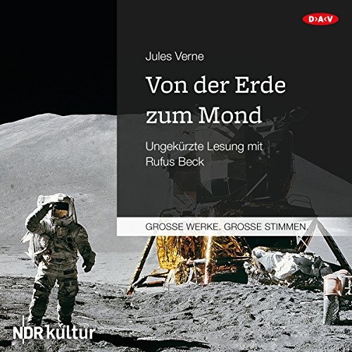 Von der Erde zum Mond: Ungekürzte Lesung mit Rufus Beck (1 mp3-CD)